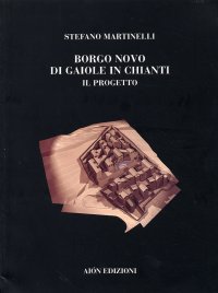 Immagine copertina libro Borgo Novo di Gaiole. Il progetto