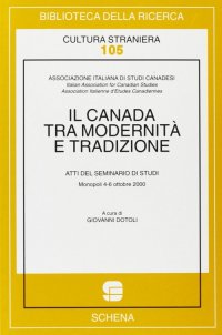 Immagine copertina libro Il Canada tra modernità e tradizione