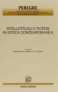 Immagine copertina libro Intellettuali e potere in epoca contemporanea