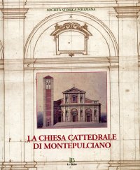 Immagine copertina libro La Chiesa Cattedrale di Montepulciano