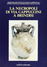 Immagine copertina libro La necropoli di via Cappuccini a Brindisi