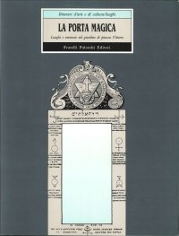 Immagine copertina libro La porta magica. Luoghi e memorie nel giardino di piazza Vittorio