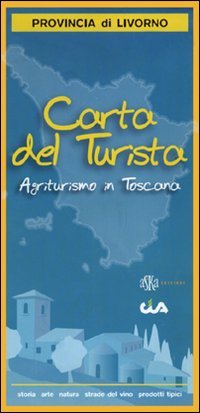 Immagine copertina libro Carta del turista. Provincia di Livorno. Agriturismo in Toscana