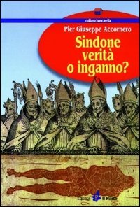 Immagine copertina libro Sindone: verità o inganno?