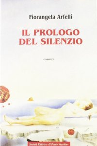 Immagine copertina libro Il prologo del silenzio
