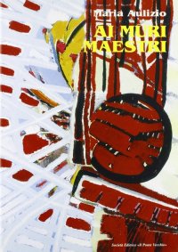 Immagine copertina libro Ai muri maestri