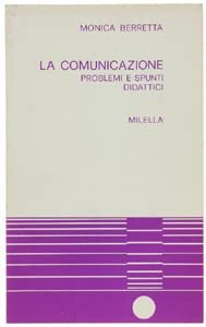 Immagine copertina libro La comunicazione. Problemi e spunti didattici