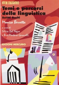 Immagine copertina libro Temi e percorsi della linguistica. Scritti scelti