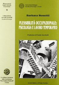 Immagine copertina libro Flessibilità occupazionale: psicologia e lavoro temporaneo