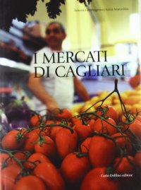 Immagine copertina libro I mercati di Cagliari