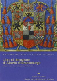 Immagine copertina libro Libro di devozione di Alberto di Brandeburgo. Con CD-ROM