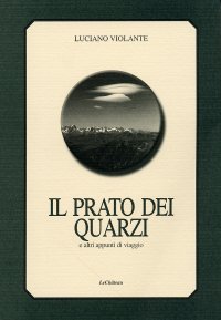 Immagine copertina libro Il prato dei quarzi e altri appunti di viaggio
