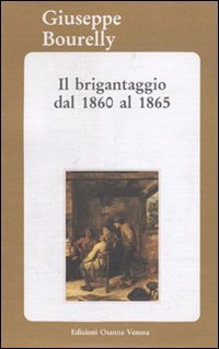 Immagine copertina libro Il brigantaggio dal 1860 al 1865