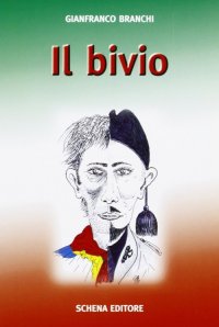 Immagine copertina libro Il bivio