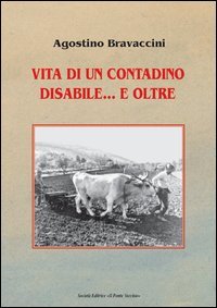 Immagine copertina libro Vita di un contadino disabile... e oltre