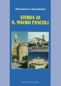 Immagine copertina libro Storia di San Mauro Pascoli