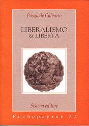 Immagine copertina libro Liberalismo & libertà