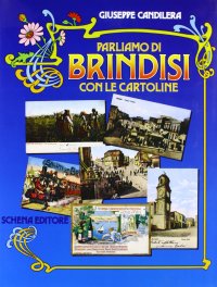 Immagine copertina libro Parliamo di Brindisi con le cartoline