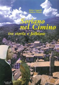 Immagine copertina libro Soriano nel Cimino. Tra storia e folklore