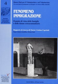 Immagine copertina libro Fenomeno immigrazione. Il punto di vista delle famiglie e delle donne extra comunitarie