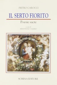 Immagine copertina libro Il serto fiorito. Poesie sacre