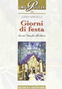 Immagine copertina libro Giorni di festa. Da un Natale all'altro
