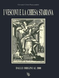 Immagine copertina libro I vescovi e la Chiesa stabiana. Dalle origini al 1800