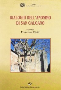 Immagine copertina libro Dialoghi dell'anonimo di San Galgano