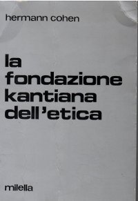 Immagine copertina libro La fondazione kantiana dell'etica