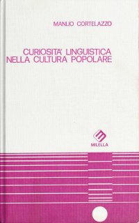 Immagine copertina libro Curiosità linguistica nella cultura popolare