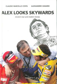 Immagine copertina libro Alex looks skywards. Ancient man and modern heroes