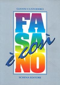 Immagine copertina libro Fasano è così