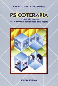 Immagine copertina libro Psicoterapia. Un metodo basato su un modello relazionale della mente