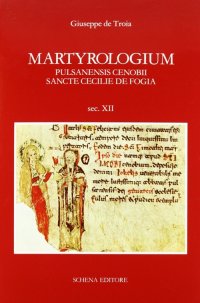 Immagine copertina libro Martyrologium pulsanensis cenobii sancte Cecilie de Fogia