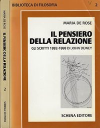Immagine copertina libro Il pensiero della relazione. Gli scritti di John Dewey
