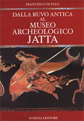 Immagine copertina libro Dalla Ruvo antica al Museo archeologico Jatta