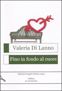 Immagine copertina libro Fino in fondo al cuore