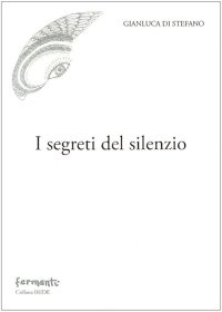 Immagine copertina libro I segreti del silenzio