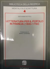 Immagine copertina libro Letteratura per il popolo in Francia (1600-1750). Proposte di lettura della «Bibliothèque bleue»