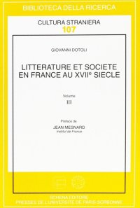 Immagine copertina libro Litterature et societé en France au XVII/e siècle. Vol. 3