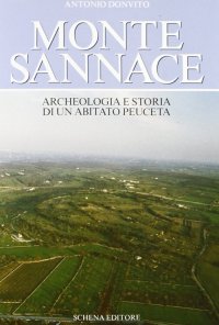 Immagine copertina libro Monte Sannace. Archeologia e storia di un abitato peuceta