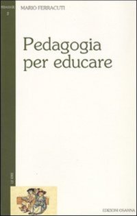 Immagine copertina libro Pedagogia per educare