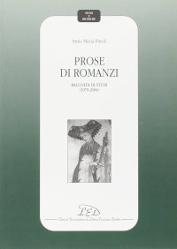 Immagine copertina libro Prose di romanzi. Raccolta di studi (1979-2000)