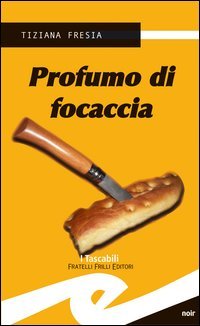 Immagine copertina libro Profumo di focaccia