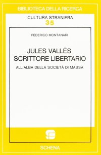 Immagine copertina libro Jules Vallès et l'expérience du roman