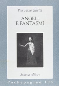 Immagine copertina libro Angeli e fantasmi