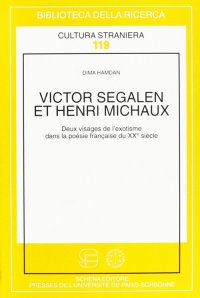 Immagine copertina libro Victor Segalen et Henri Michaux: leux visages de l'exotisme dans la poésie française du XX/e siècle