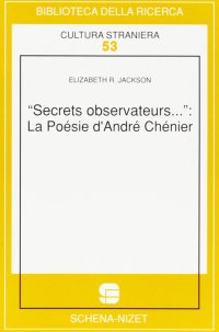 Immagine copertina libro Secrets observateurs... La poesie d'André Chenier