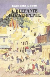 Immagine copertina libro L'elefante e il serpente