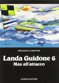 Immagine copertina libro Landa Guidone 6 mas all'attacco